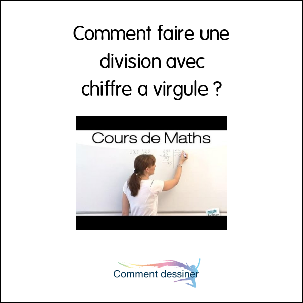 Comment faire une division avec chiffre à virgule